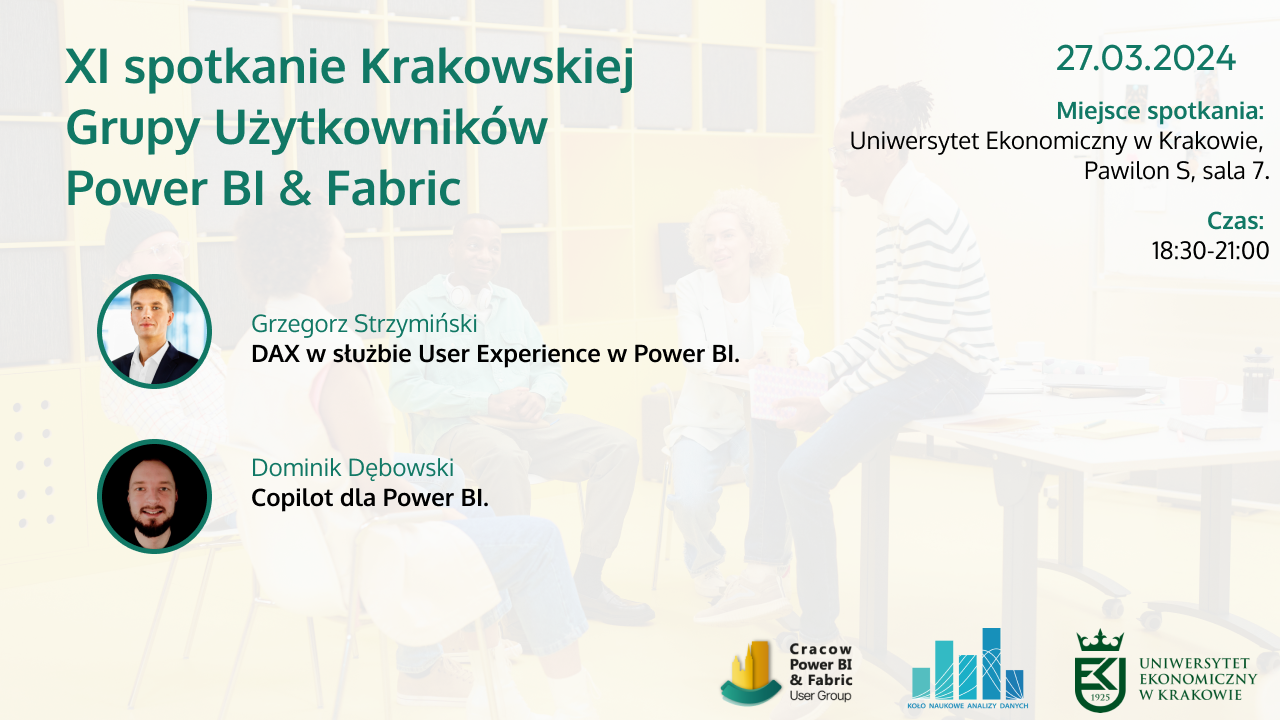 XI spotkanie Krakowskiej Grupy Użytkowników Power BI & Microsoft Fabric